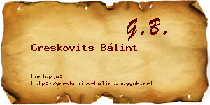 Greskovits Bálint névjegykártya
